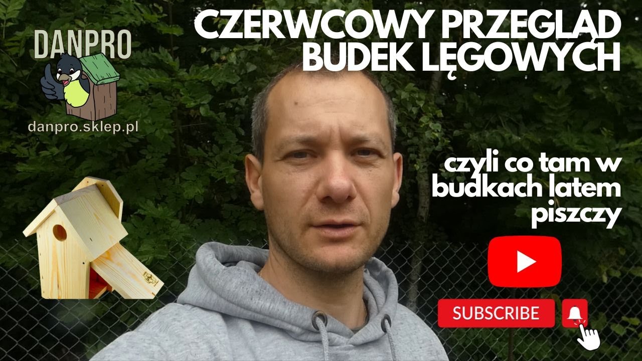 Przegląd budek lęgowych Danpro czerwiec 2023r