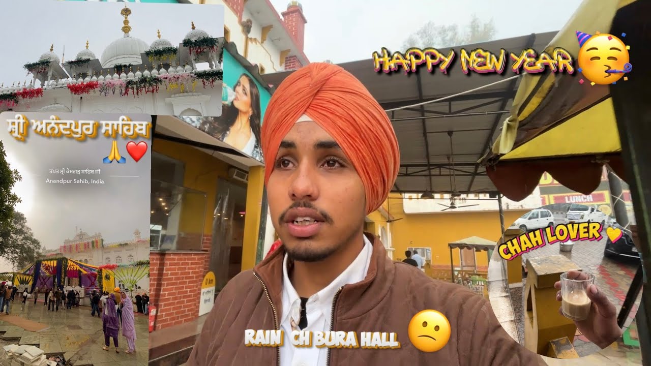 Happy new year 🥳 mitro ❤️ 2026. Shri Anandpur sahib darshan karan chle aye rain🌧️ Vich.  Prince 7112