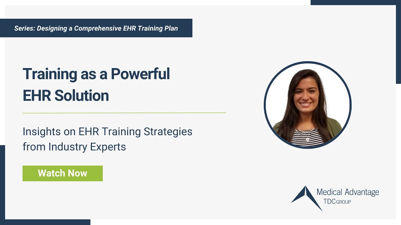 Episode 1: Training as a Powerful EHR Solution: