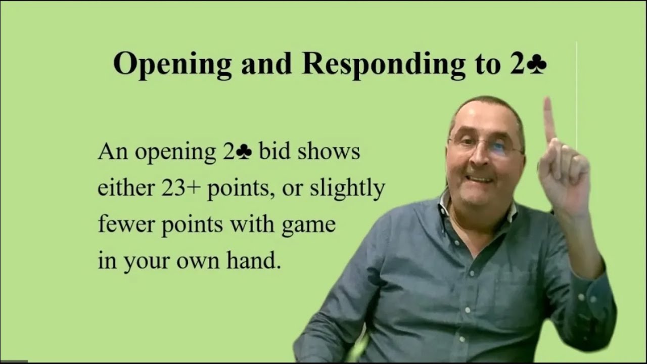 Opening and Responding to Two Clubs