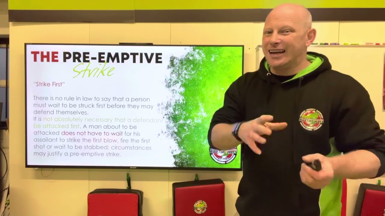 Self Defence And The Law In The UK - The Pre-Emptive Strike