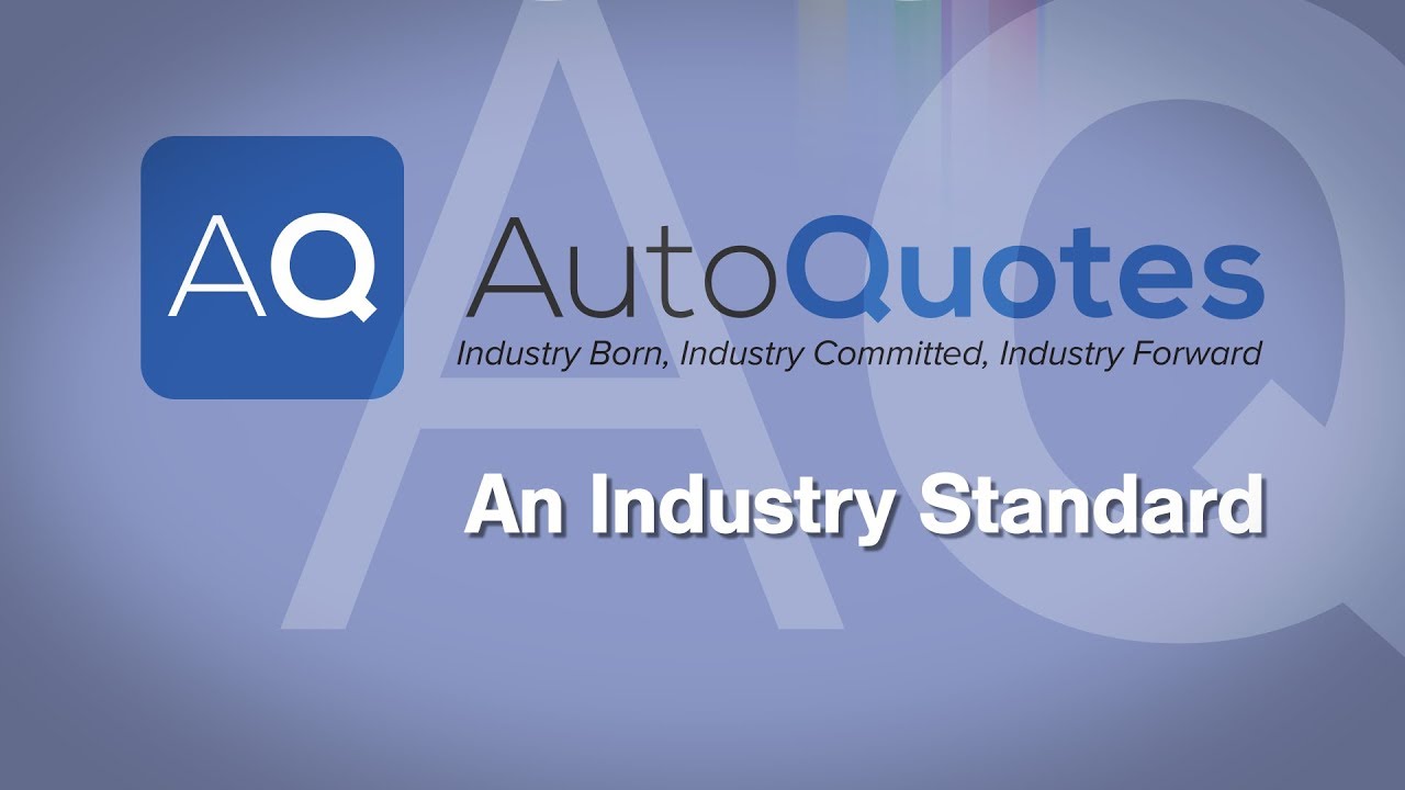 AutoQuotes: An Industry Standard