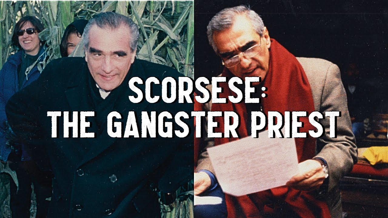 Scorsese: The Gangster Priest