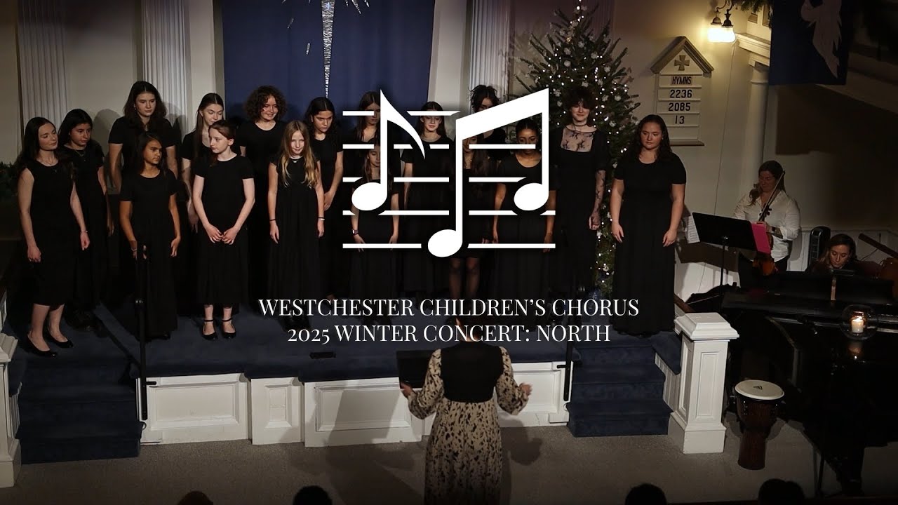 Westchester Children's Chorus 2025 Winter Concert - Northern Ensembles: Chorale