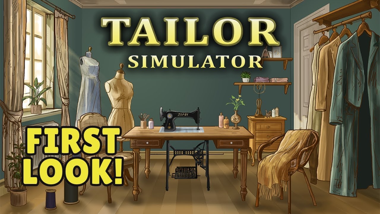 FIRST LOOK: Tailor Simulator Demo