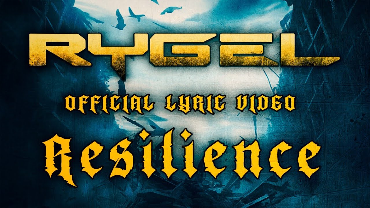 RYGEL - Resilience (Official Lyric Video)