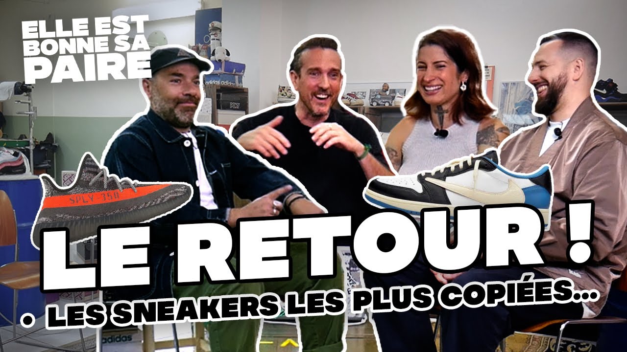 Elle est bonne sa paire : le retour ! (mais aussi Nike, Yeezy, des copies, un trésor...)