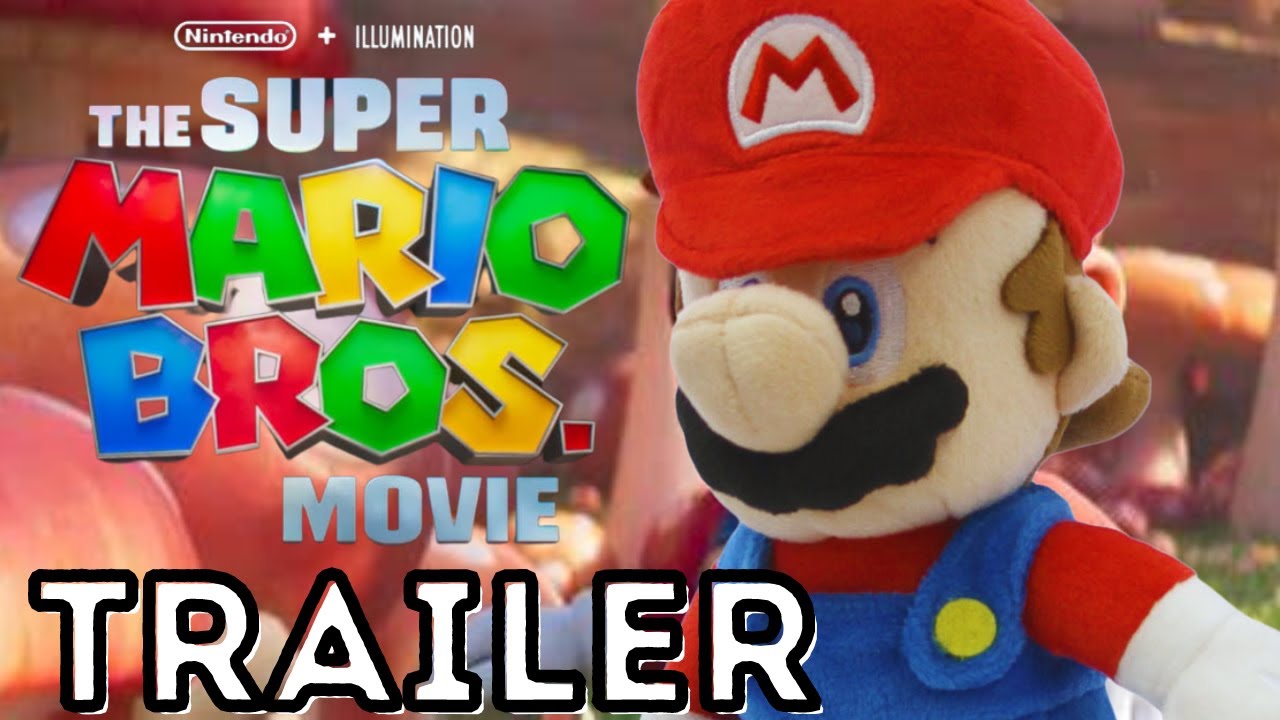 The Super Mario Bros Movie (PLUSH) Trailer