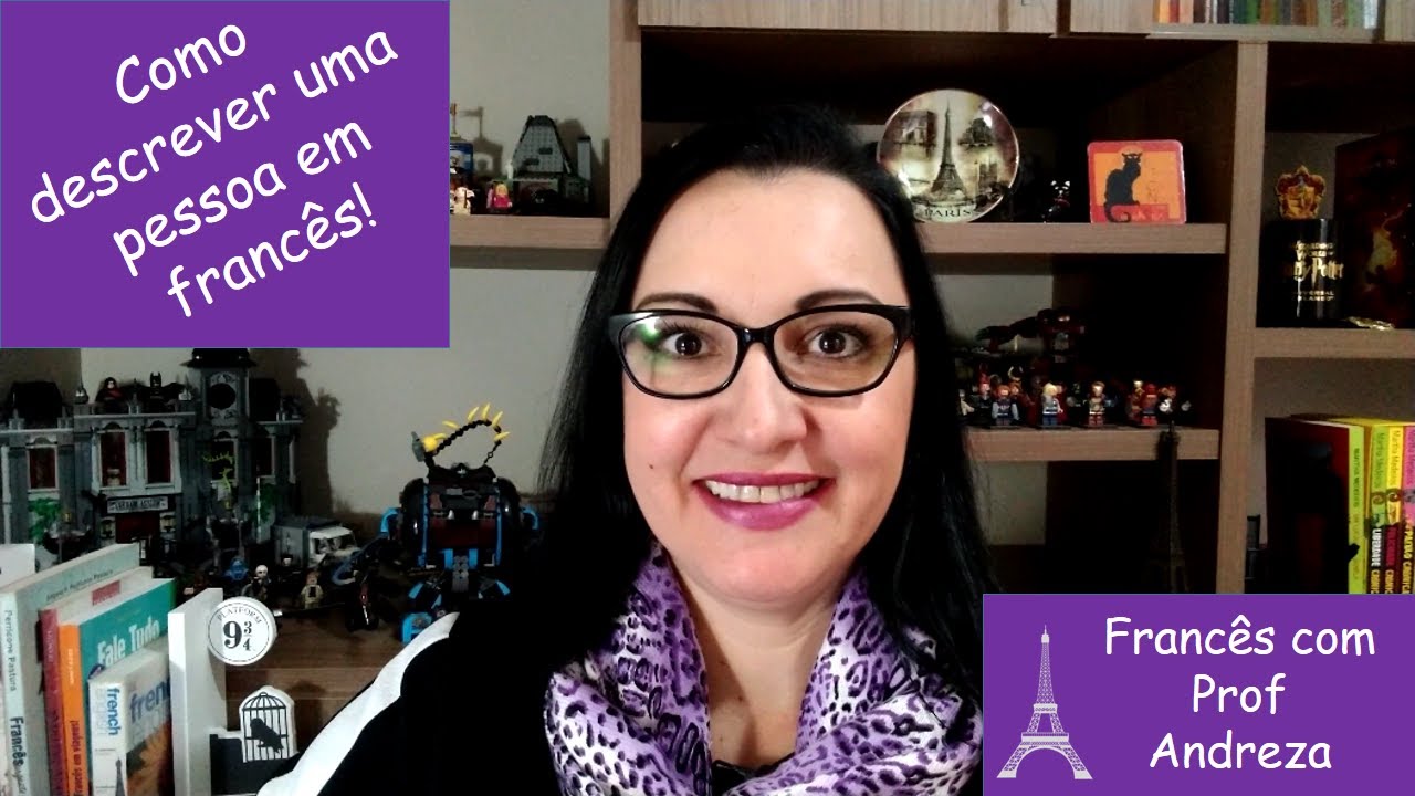 Como descrever uma pessoa em francês?