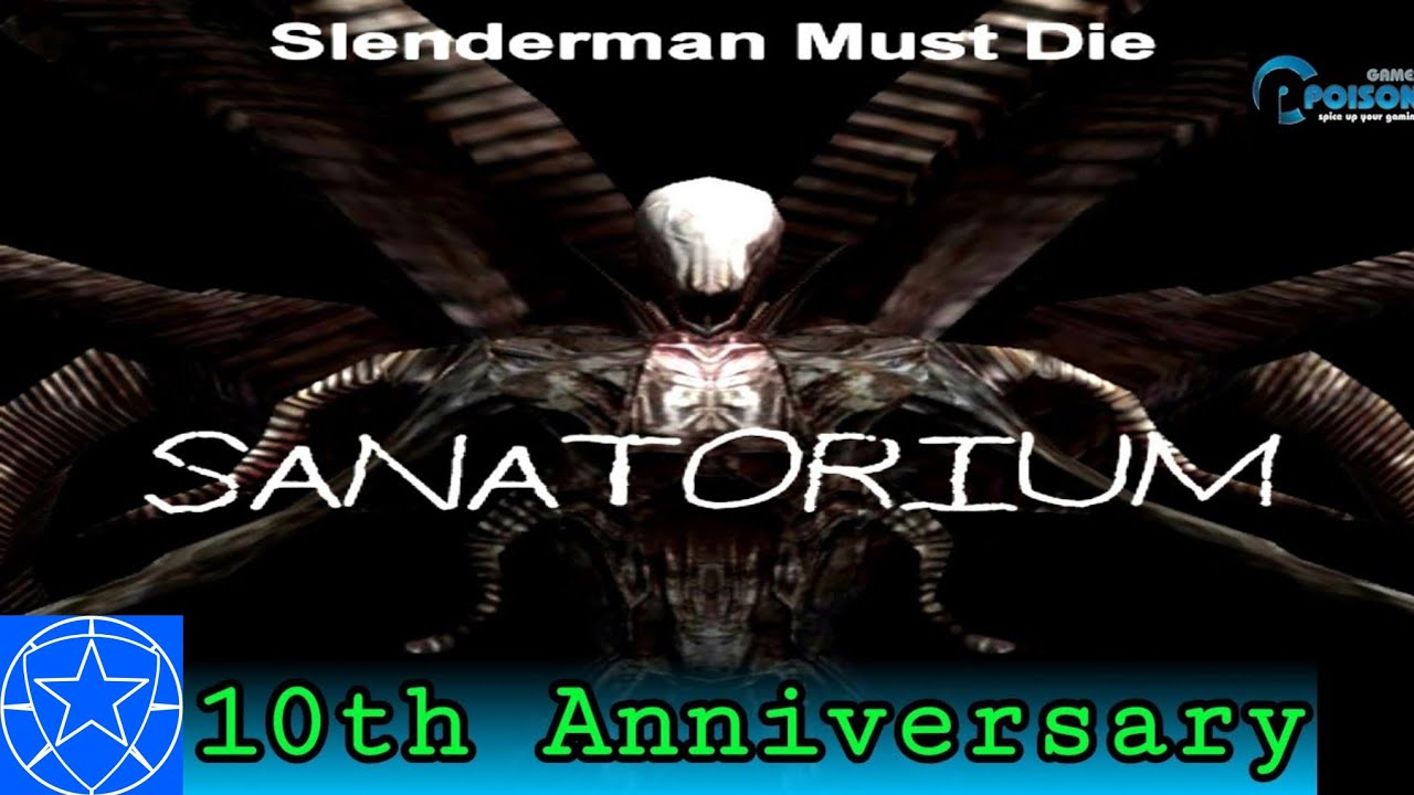 Slenderman Must Die: Chapter 1 - Sanatorium [10th Anniversary] | Poison Games - Ranger Combat2099