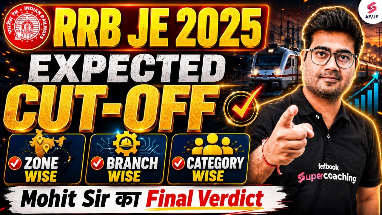 RRB JE CBT 2 Cut Off | RRB JE CBT 2 Expected Cut Off 2026 | RRB JE 2025 Cut Off CBT 2 | Mohit Sir