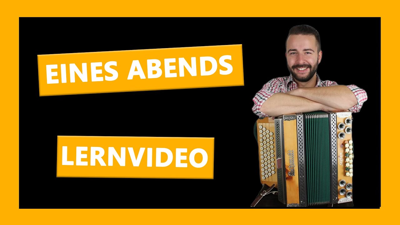 Eines Abends in der Dämmerung - Lernvideo für die Steirische Harmonika in GCFB