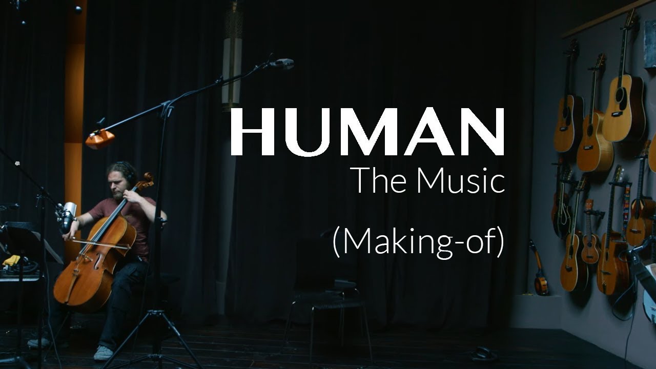 HUMAN The Music (Making-of)