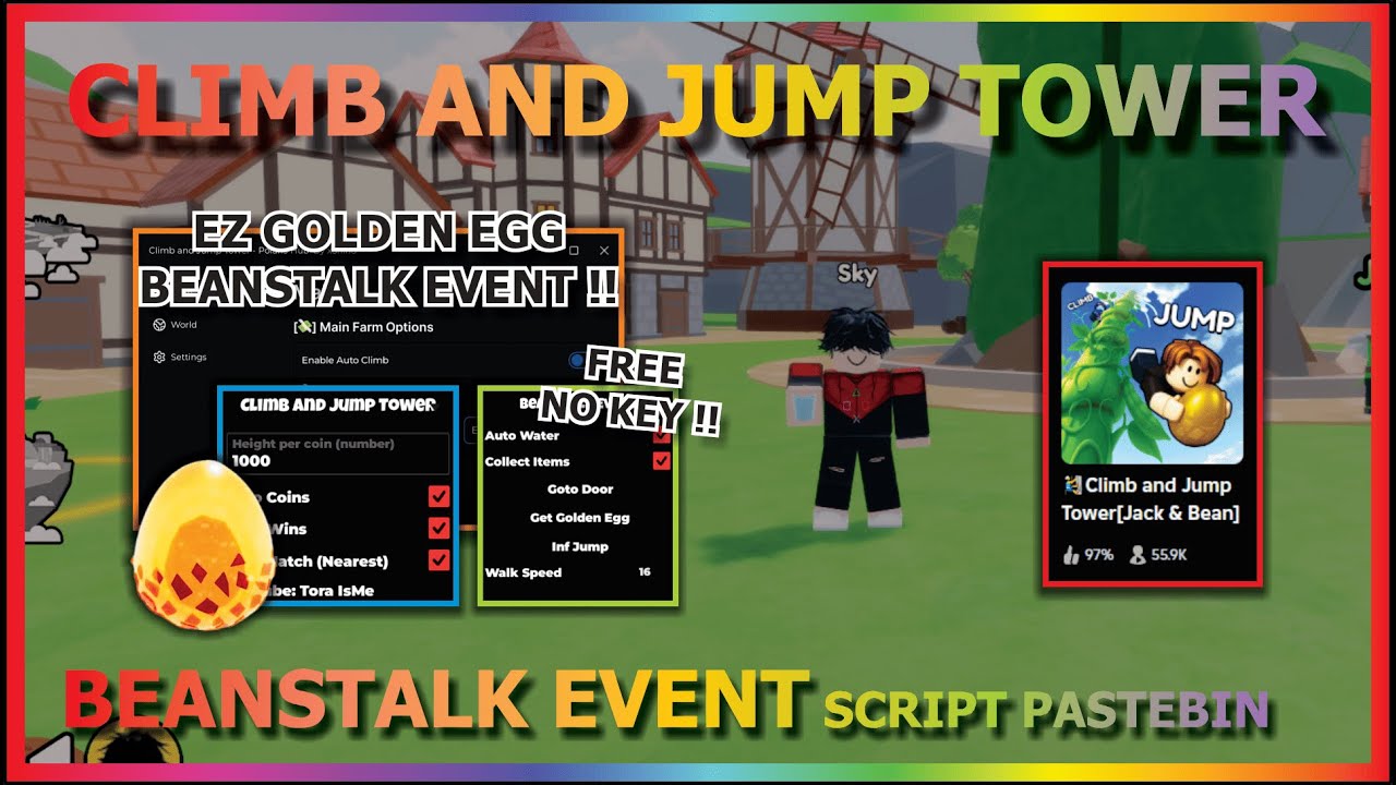 CLIMB AND JUMP TOWER Script Pastebin 2025 AUTO FARM, AUTO WIN, BEANSTALK EVENT (NO KEY) 🧗