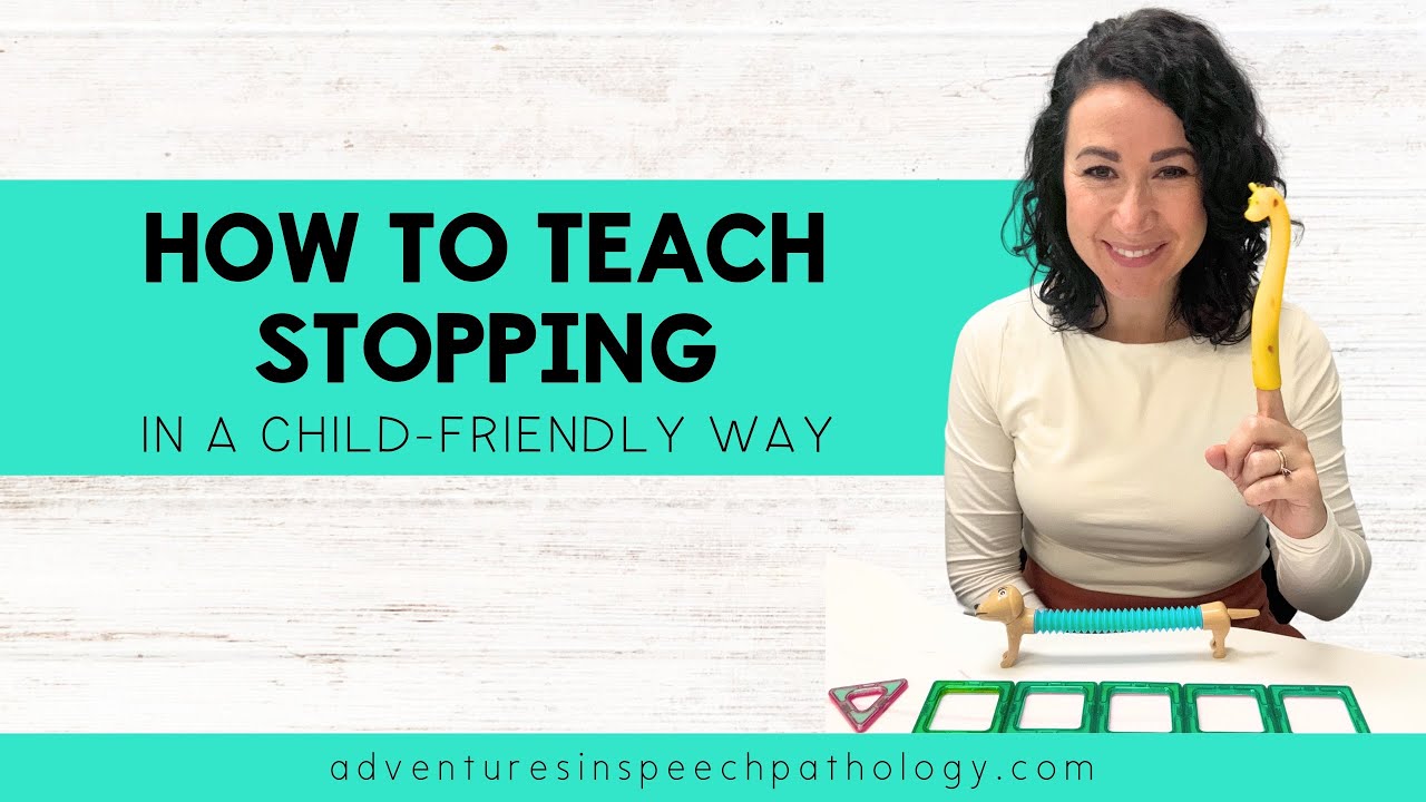 How to Teach Stopping in a Child-Friendly Way