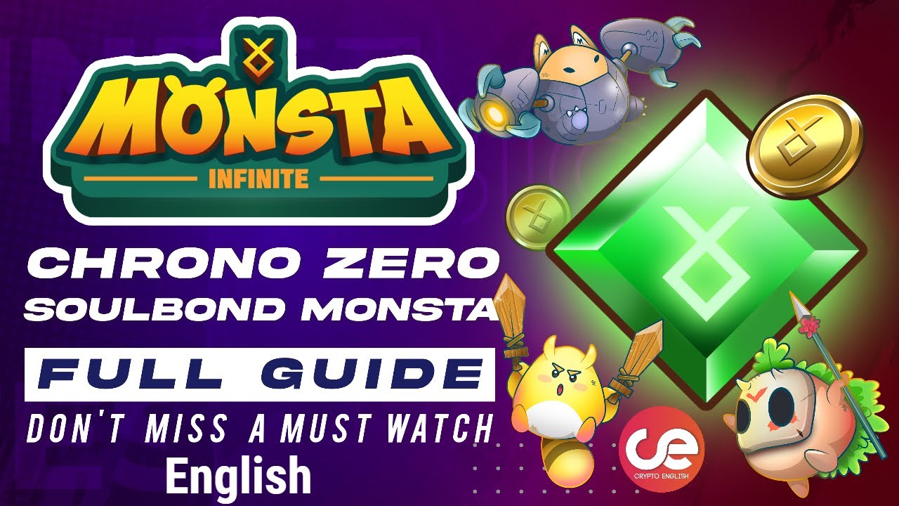 Monsta Infinity Chrono Zero and Soulbond Monsta Sale Full Guide - English