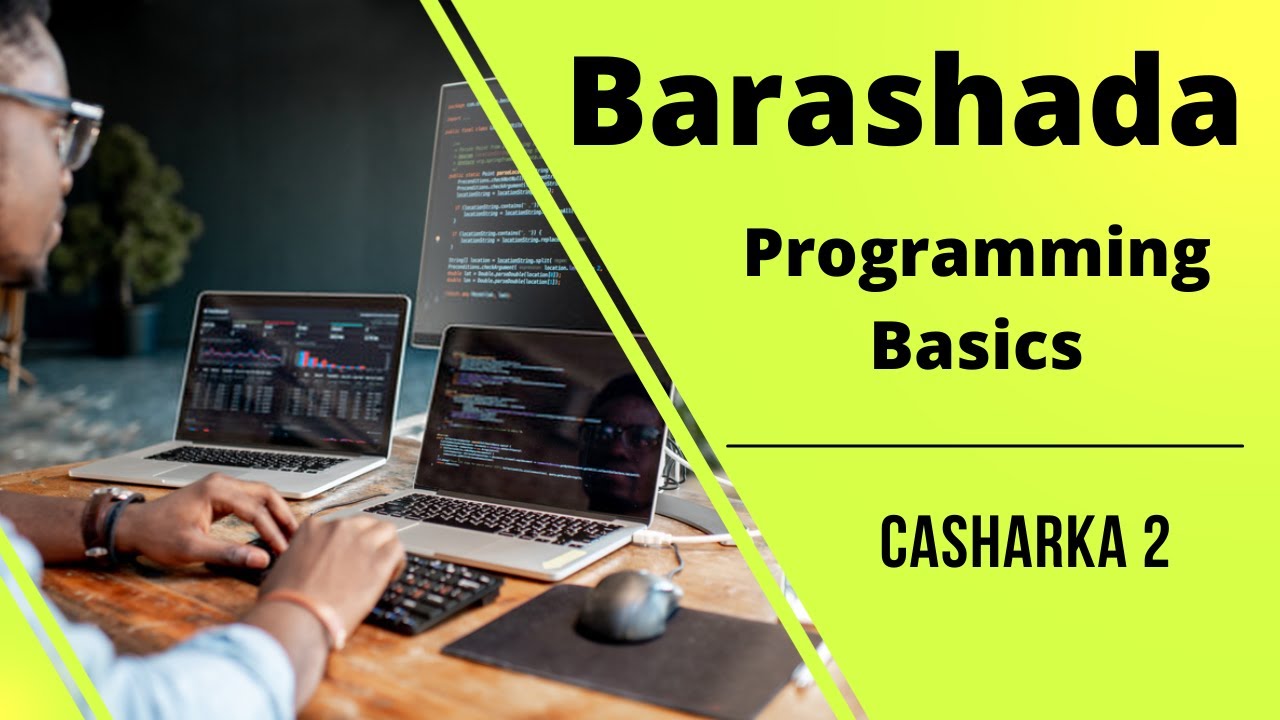 Afsomali barashada programming Casharka 2aad