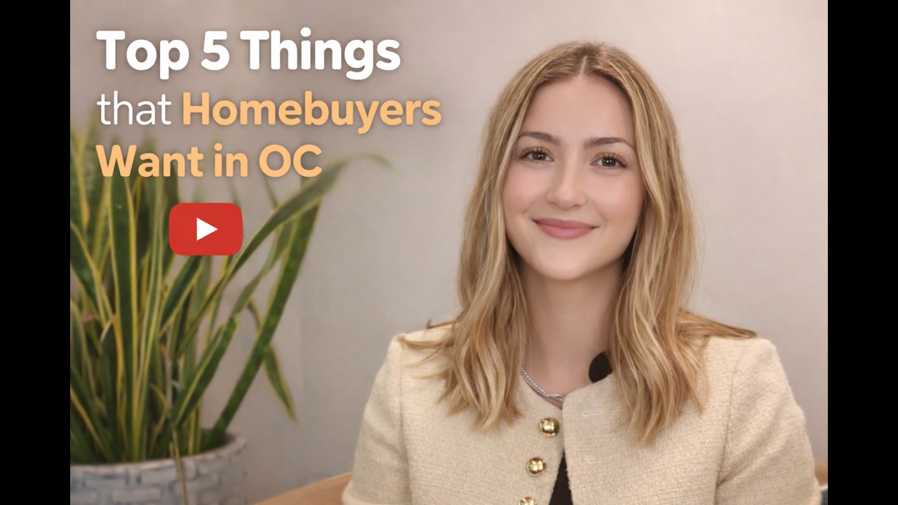 TOP 5 FEATURES ORANGE COUNTY HOMEBUYERS WANT