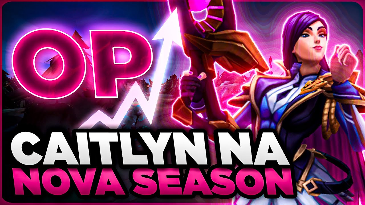A CAITLYN está FORTE na NOVA SEASON? | MONO CAITLYN GAMEPLAY