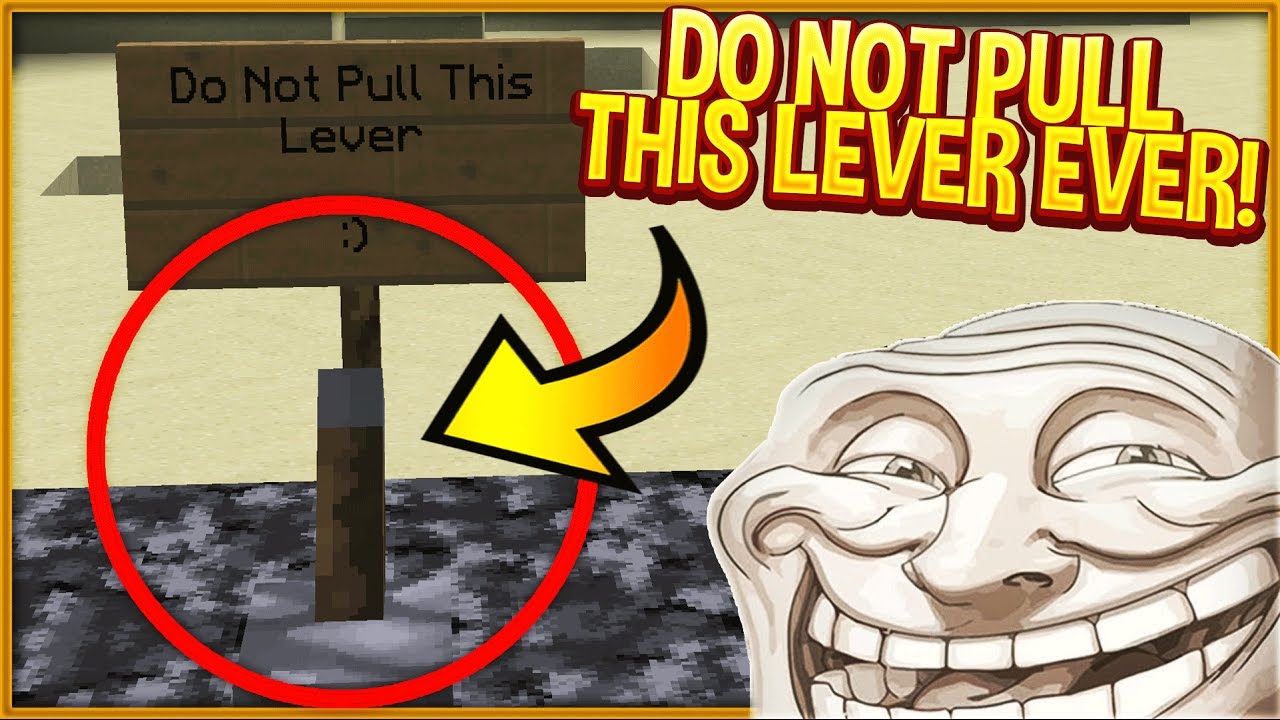 DO NOT PULL THE LEVER!! (Minecraft Trolling)