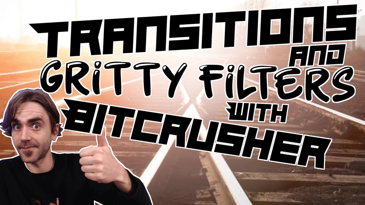 Переходы и зернистые фильтры с эффектами Bitcrusher