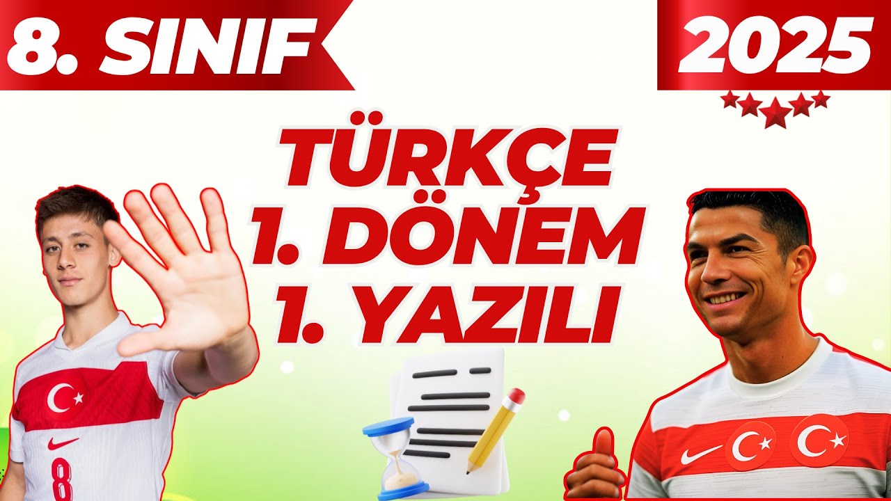 8. Sınıf Türkçe 1. Dönem 1. Yazılı ✍️ 2025 Ülke Geneli Ortak Sınav Hazırlığı