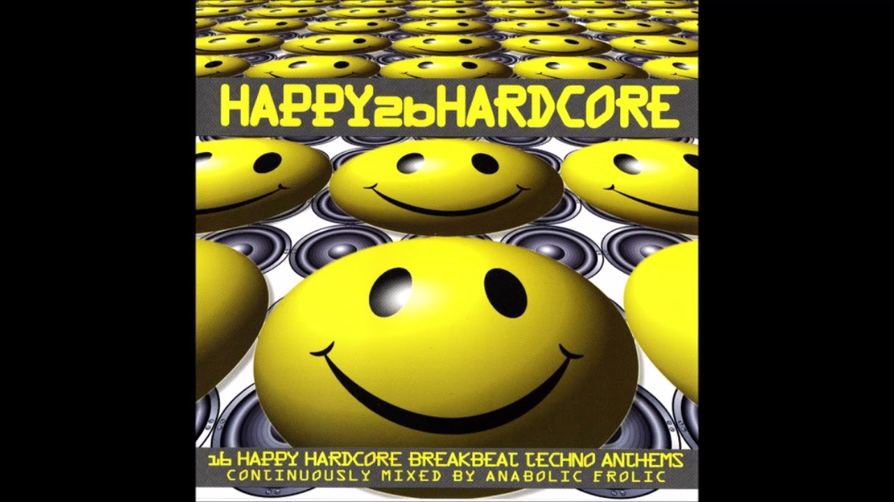 Anabolic Frolic - Happy 2b Hardcore (1997)