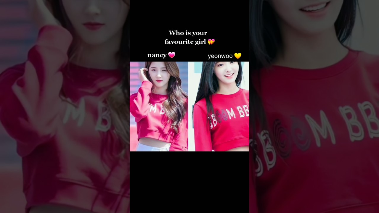 nancy vs yeonwoo who is the best🤔 |fyp whatsapp status full screen💦 | #nancy #yeonwoo #youtubeshorts