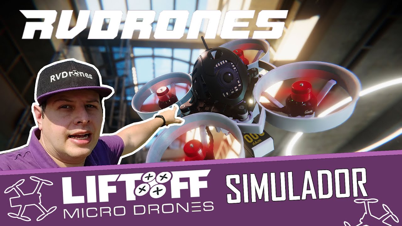 Liftoff - Micro Drone Simulador