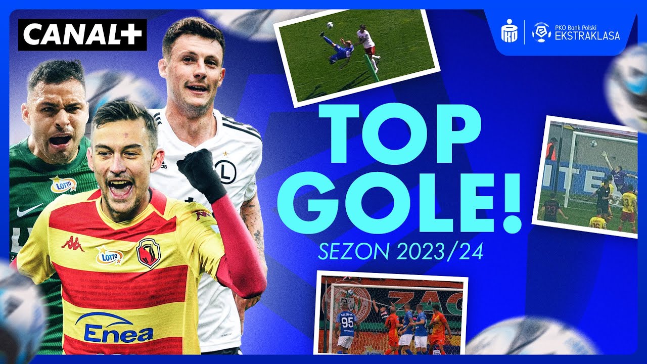 TOP GOLE SEZONU 2023/2024 W EKSTRAKLASIE! CO ZA NIESAMOWITE BRAMKI!