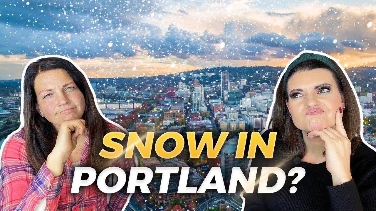 Does It SNOW In Portland Oregon?: What You NEED To Know About Snow In Portland | Portland OR Life