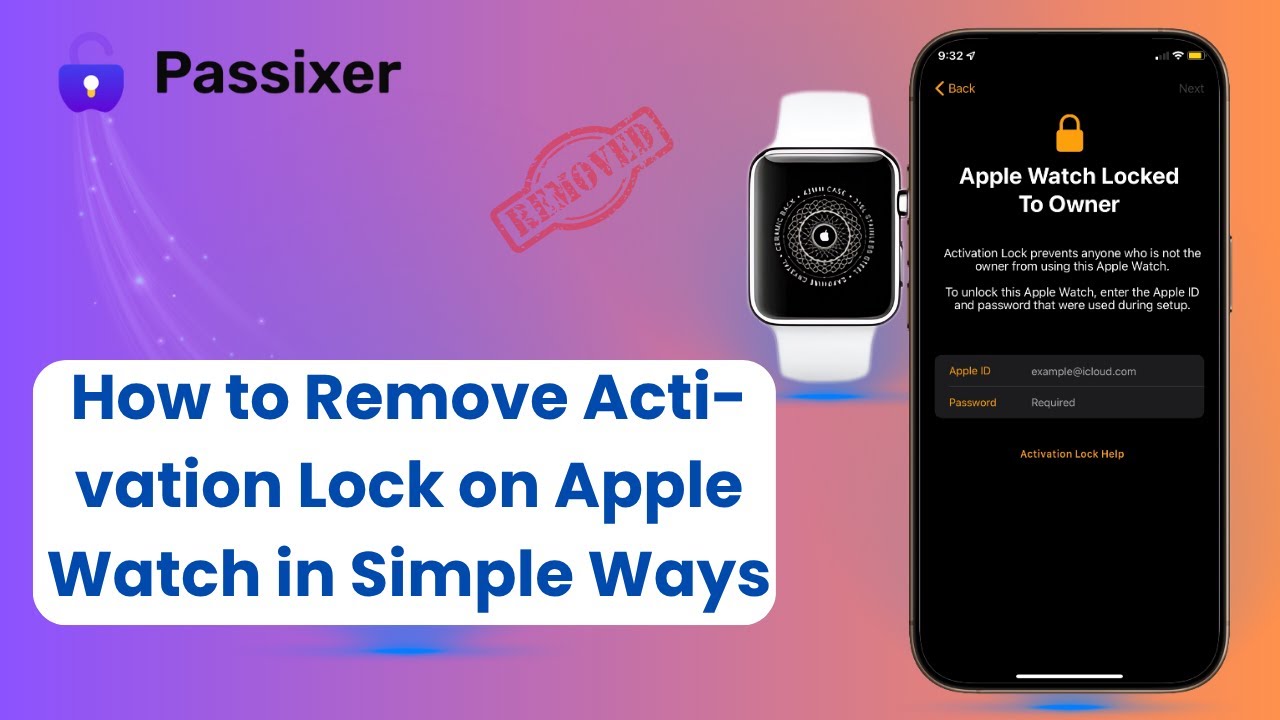 How to Remove Activation Lock on Apple Watch in Simple Ways