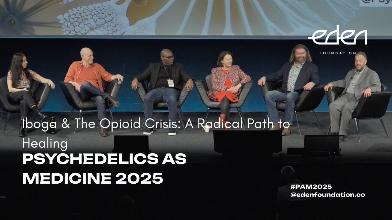 Psychedelics as Medicine 2025 -  Iboga & The Opioid Crisis: A Radical Path to Healing