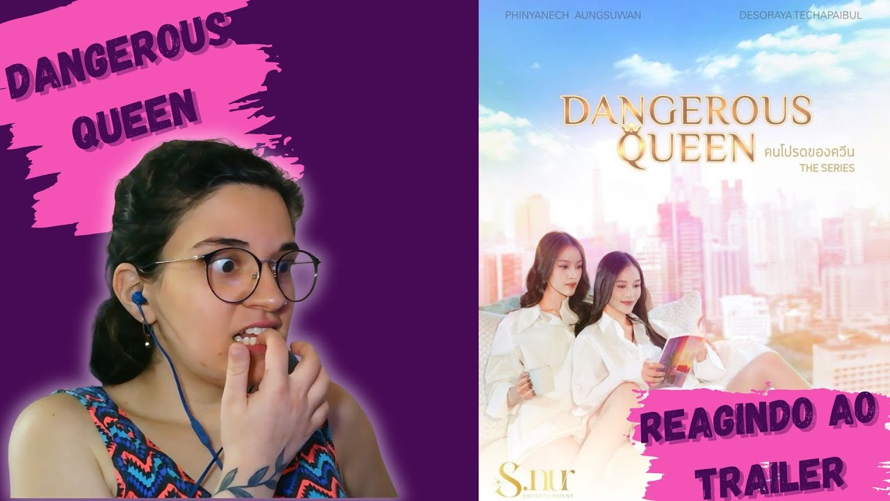 Que plot é esse menina? | Reagindo ao Trailer de de Dangerous Queen.