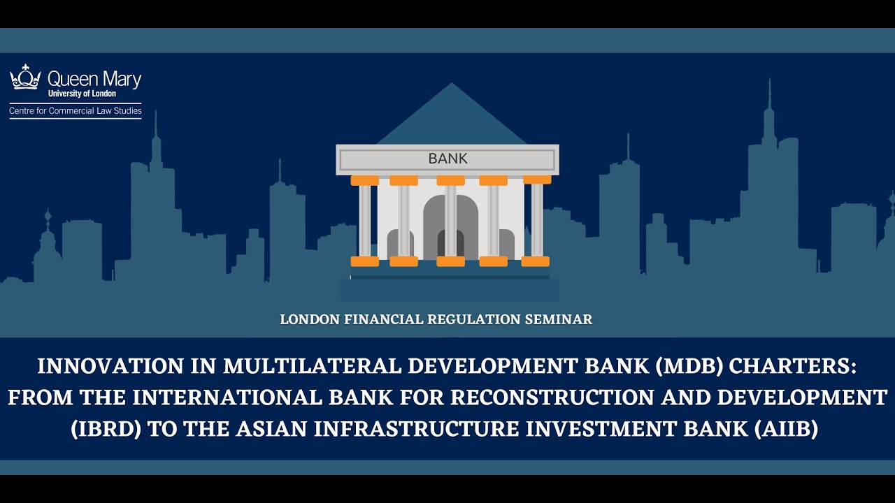 LFRS: Innovation in Multilateral Development Bank (MDB) Charters