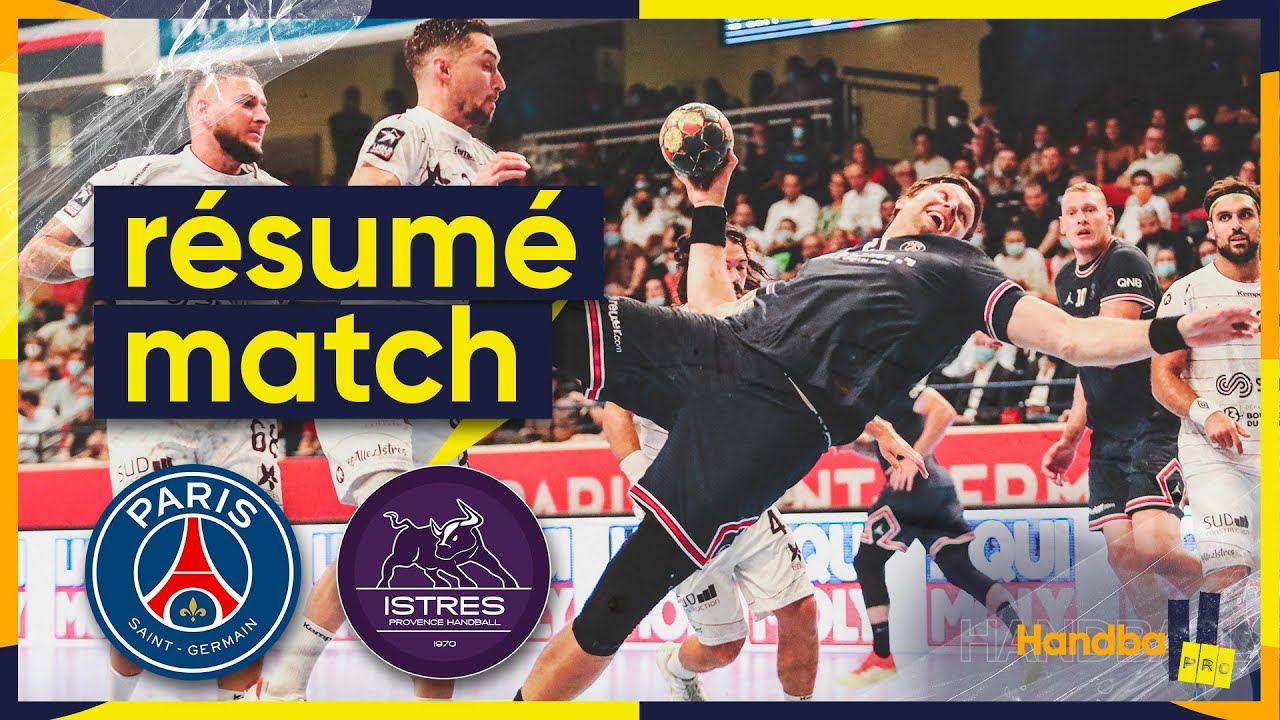 Paris/Istres, résumé + réactions de la J01 | Handball Liqui Moly Starligue 2021-2022