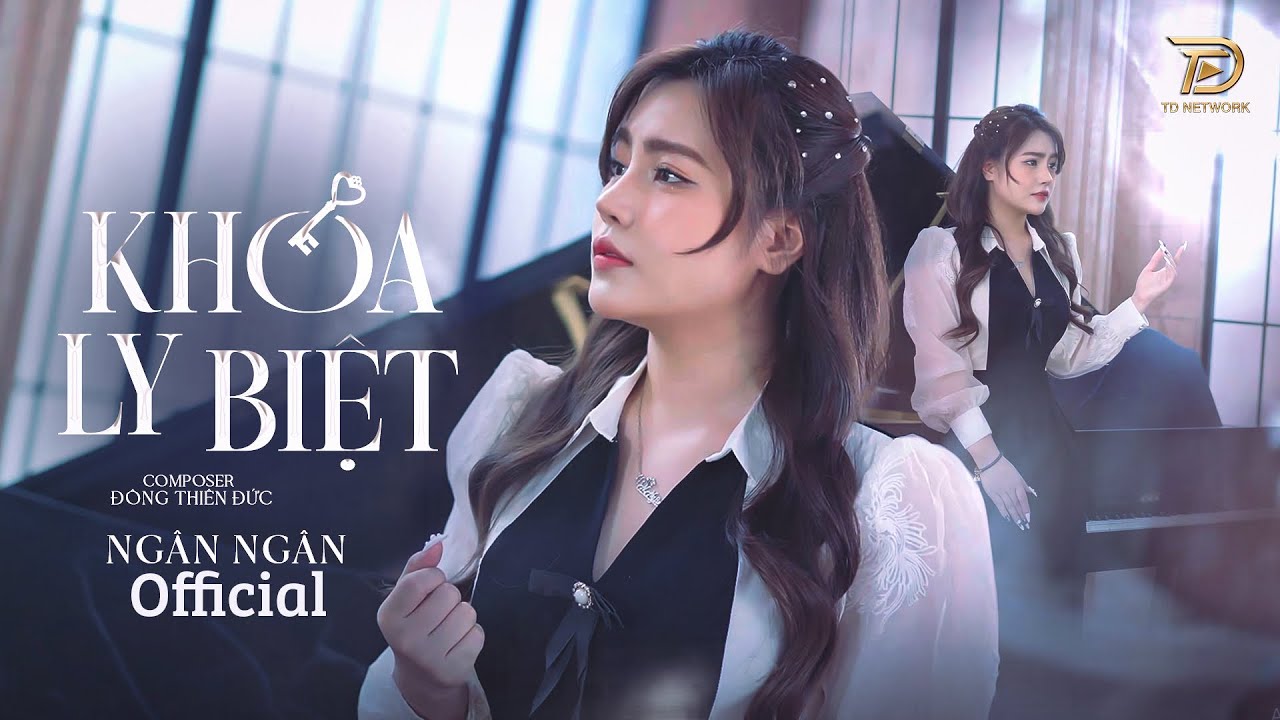 KHÓA LY BIỆT Ngân Ngân Cover | Composer Đông Thiên Đức - Trời làm gió xé cánh chim Quyên...