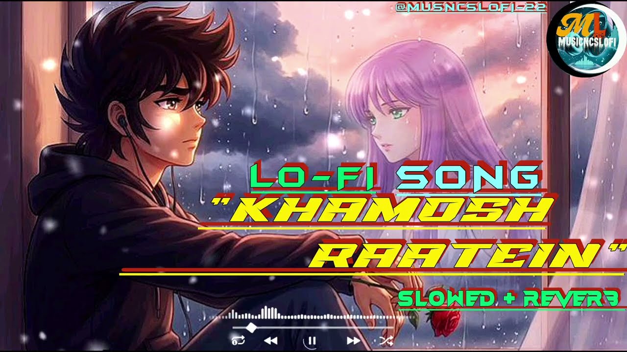 Khamosh Raatein 💔 Sad Lofi Song | Broken Heart Hindi Lofi | Lonely Night Vibes#lofi #music #sad 