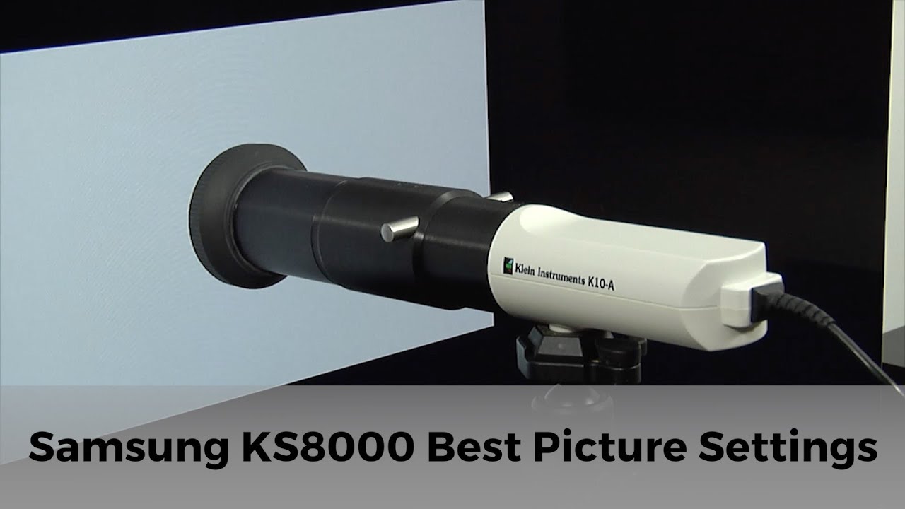 Samsung UE55KS8000 Best Calibrated Picture Settings