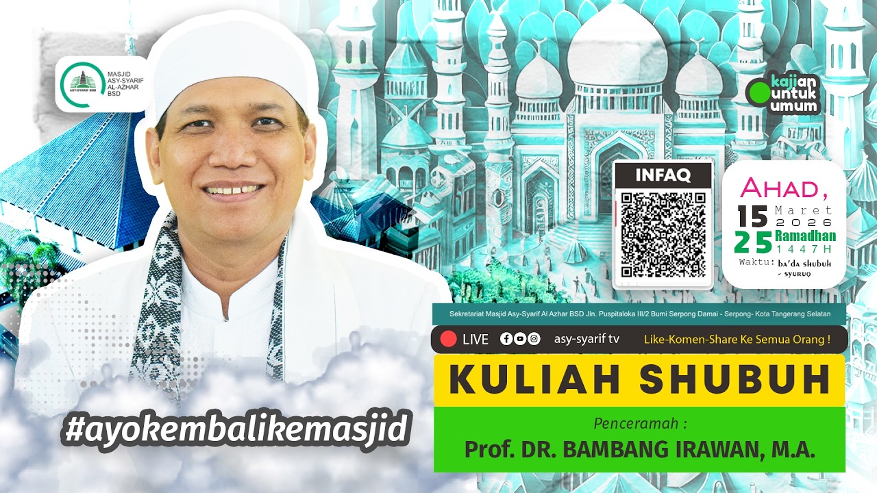 👳 PROF. DR. BAMBANG IRAWAN, M.A. - 🇮🇩 🇵🇸 KULIAH SHUBUH LIVE - #AYOKEMBALIKEMASJID