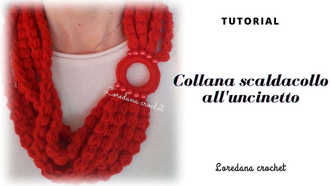 ❤COLLANA UNCINETTO SCALDACOLLO❤PUNTO PUFF❤GIOIELLO TESSILE❤LOREDANA CROCHET❤