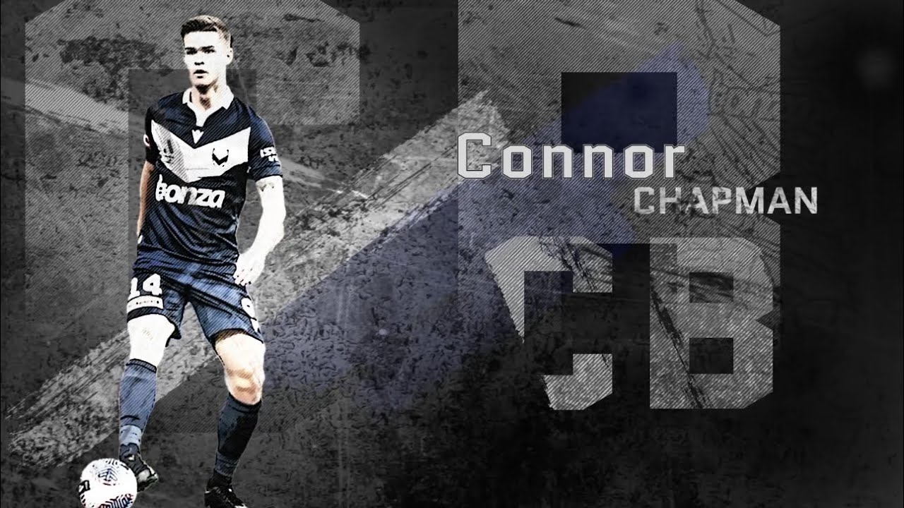 Connor Chapman ● Centre-Back ● Melbourne Victory | Highlight video