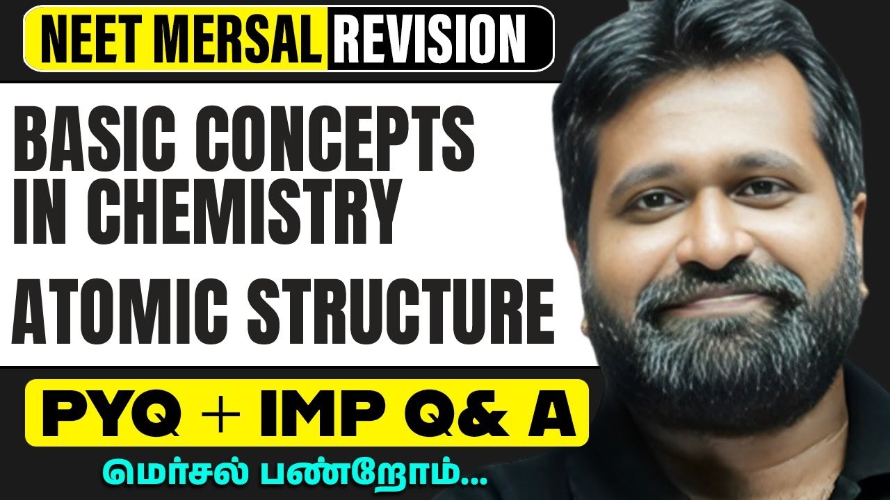 BASIC CONCEPTS OF CHEMISTRY AND ATOMIC STRUCTURE | CHEMISTRY in Tamil | NEET Revision 2026