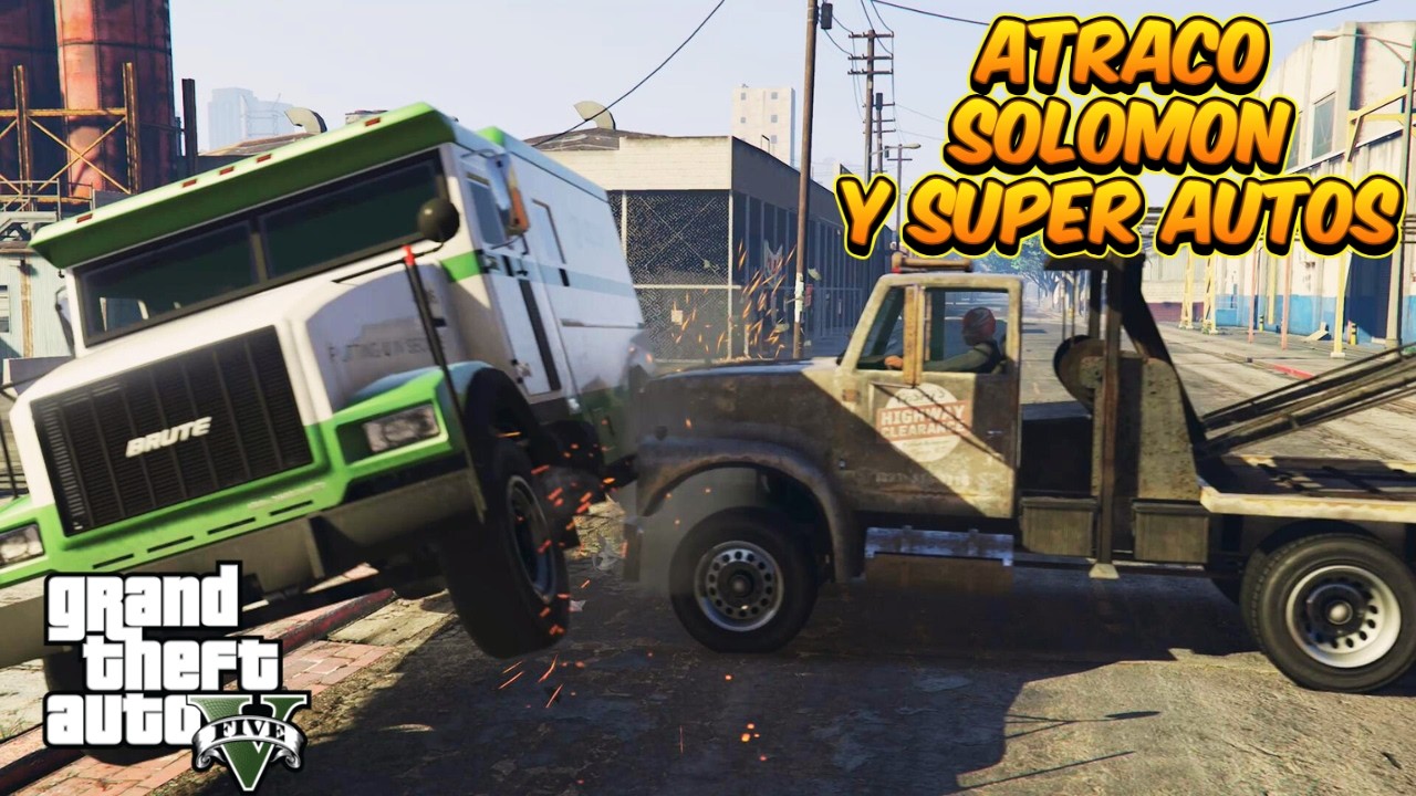 ATRACO, SOLOMON Y SUPER AUTOS | GTA V #13