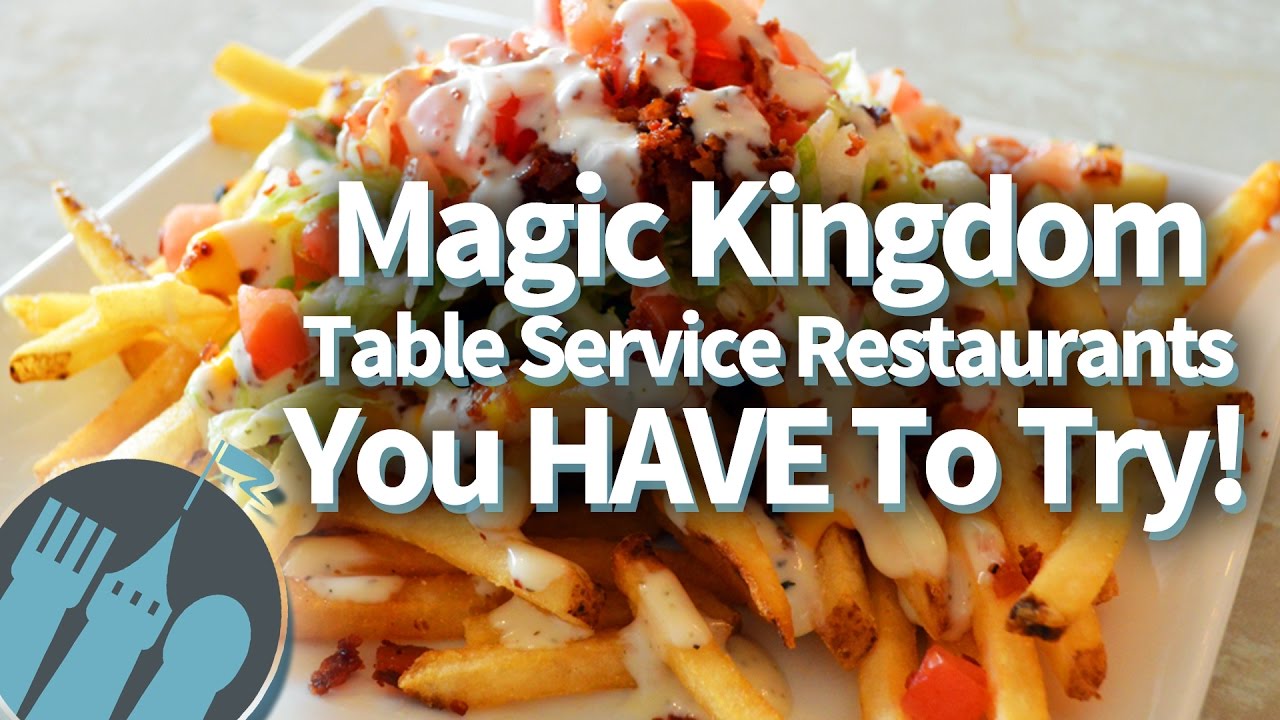 Magic Kingdom's Best Table Service Restaurants!!