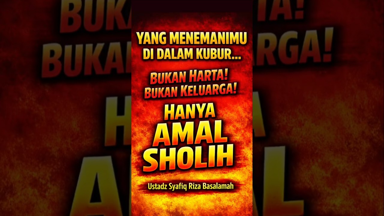 Amal Sholeh: Teman Setia di Alam Kubur! #shorts