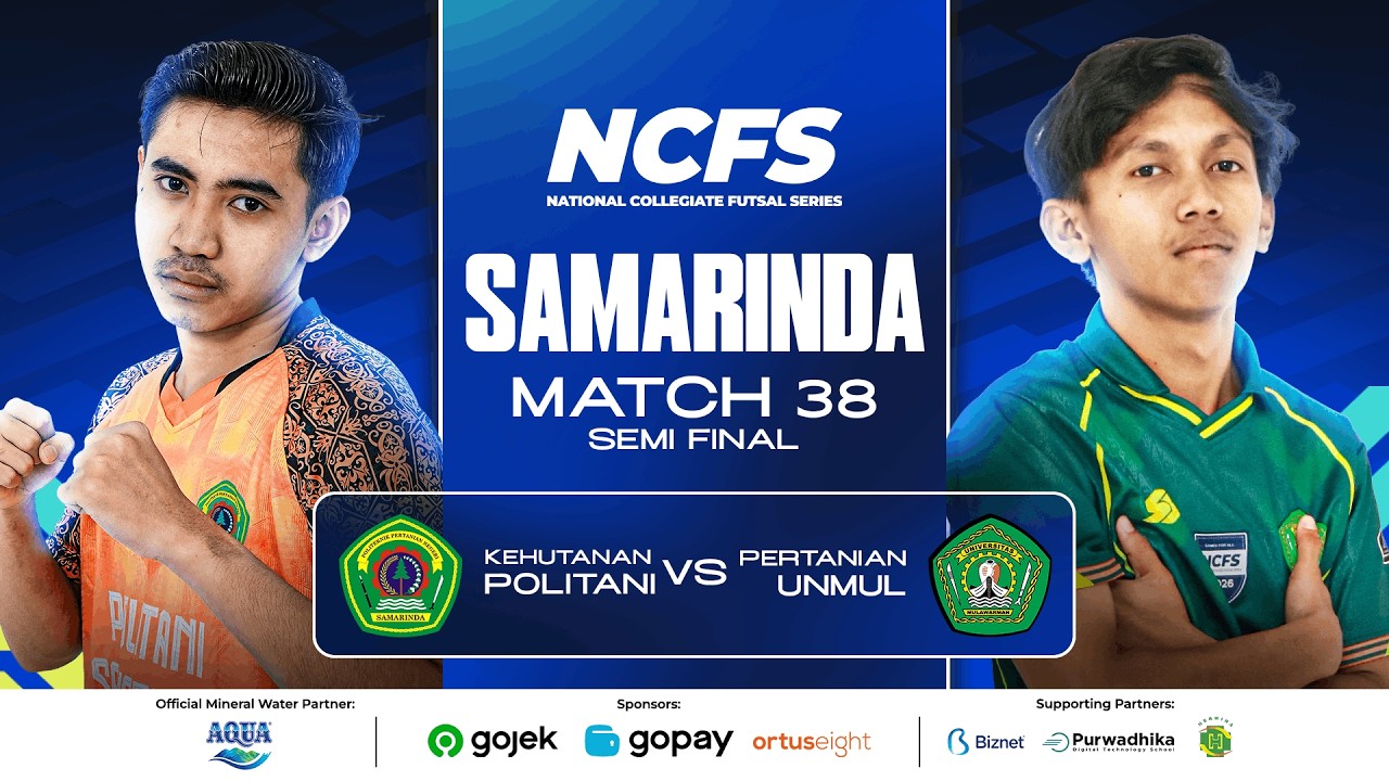 KEHUTANAN - POLITANI vs PERTANIAN - UNMUL | SEMIFINAL 2 | NCFS SAMARINDA 2026