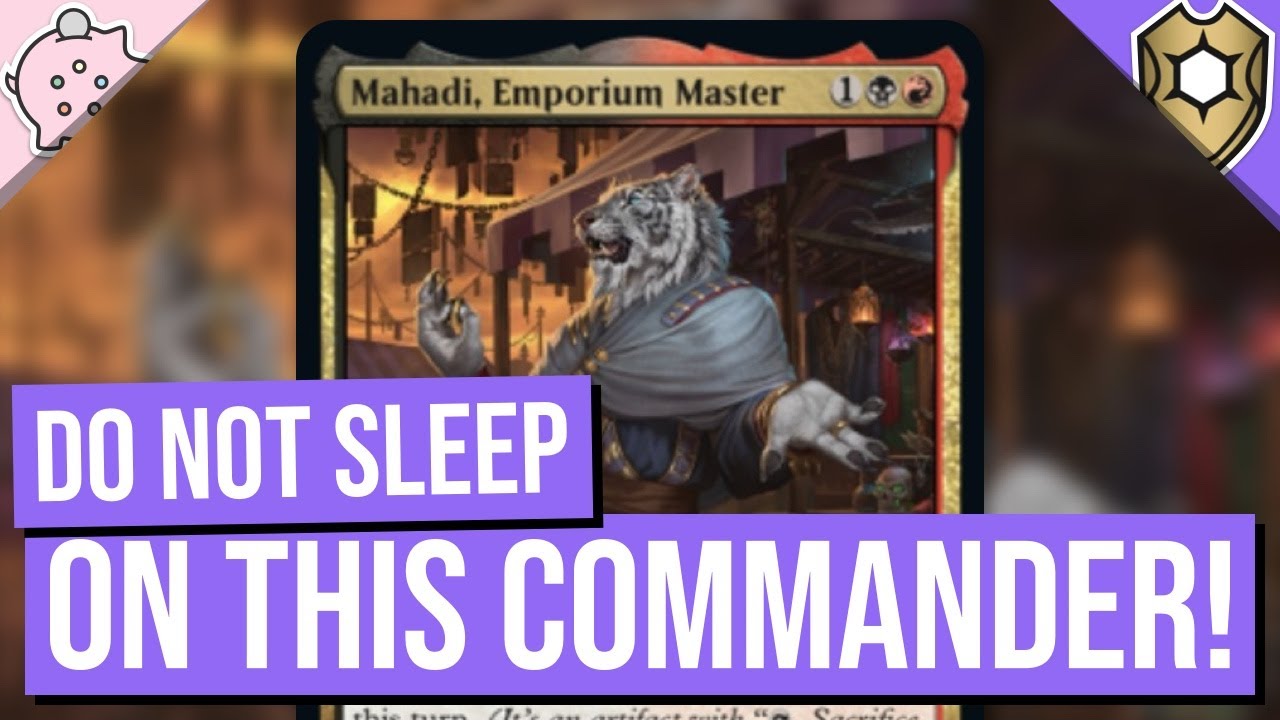 Do Not Sleep on This Commander! | Mahadi, Emporium Master | Commander Legends Baldur's Gate Spoiler