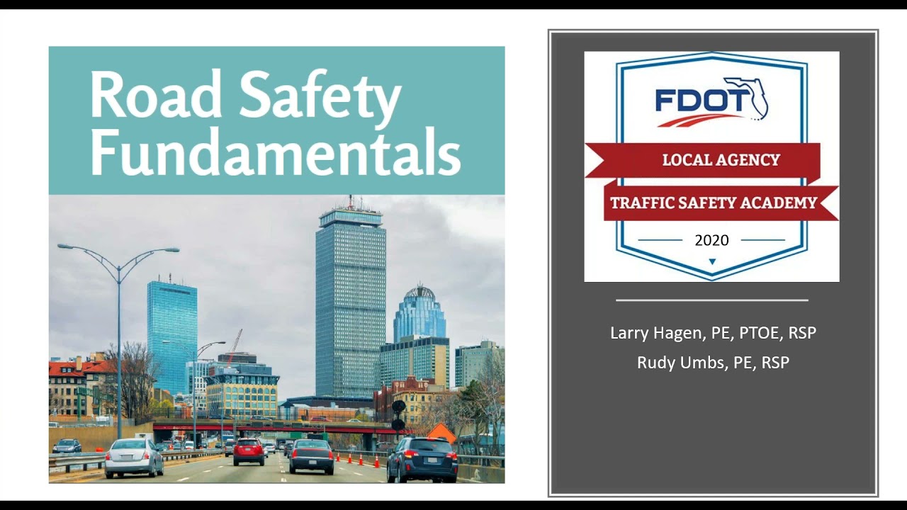 FDOT LATSA - Session 01 Road Safety Fundamentals  (2020)