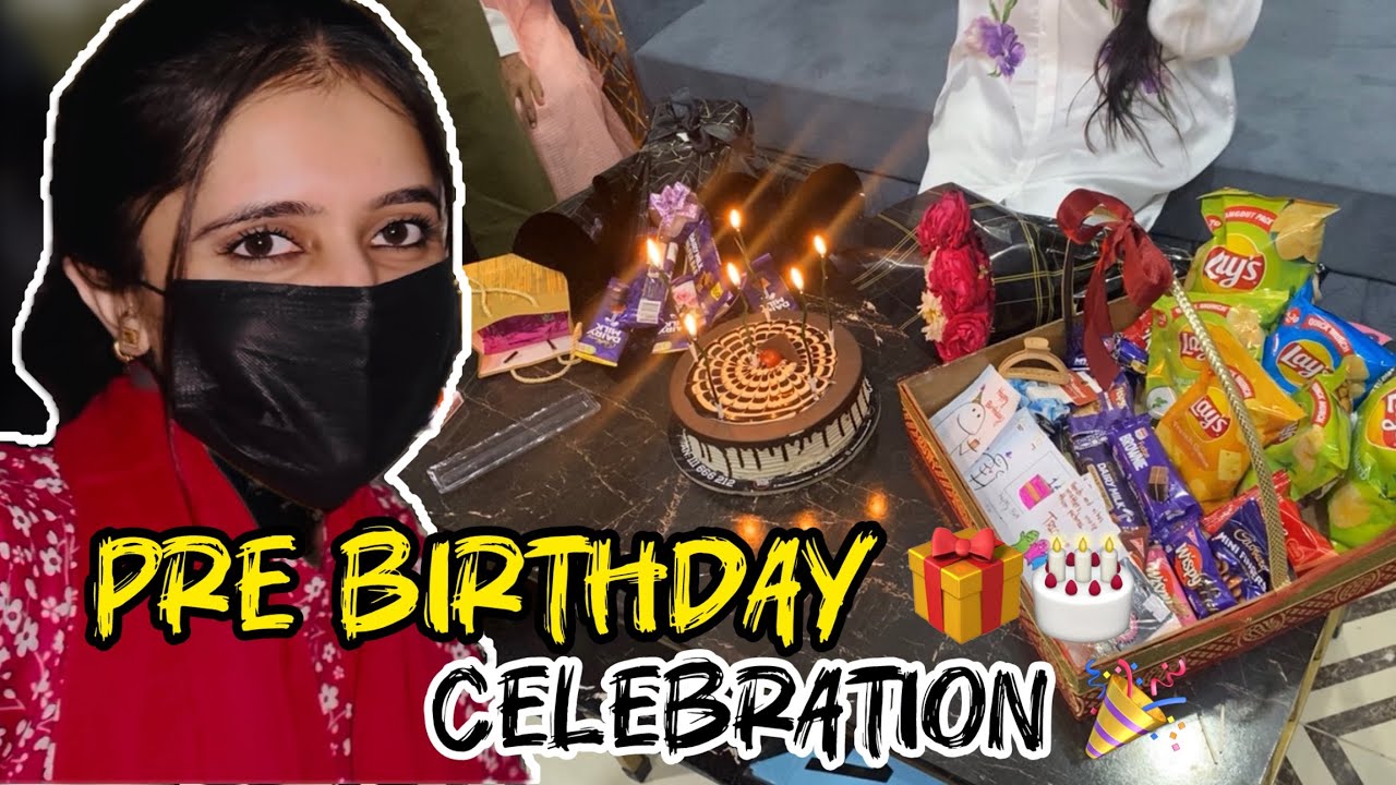 Pre birthday 🎁🎂celebration 🎉🎊 | leesheykhan vlogs | Aleesha khan | daily vlogs 